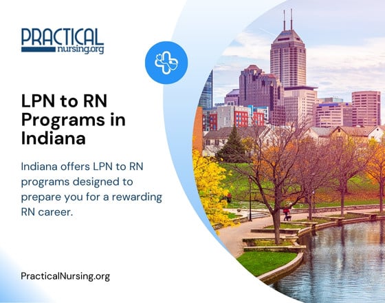 Indiana offers LPN to RN programs designed to prepare you for a rewarding RN career.