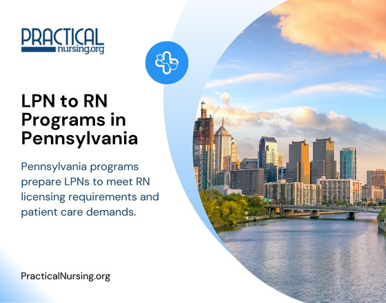 Pennsylvania programs prepare LPNs to meet RN licensing requirements and patient care demands.