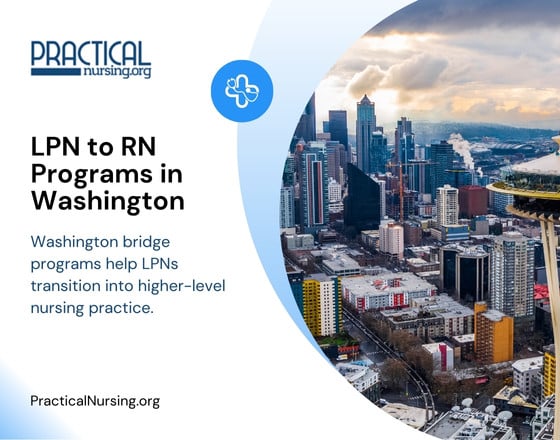 Washington bridge programs help LPNs transition into higher-level nursing practice.