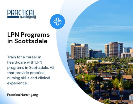 Scottsdale Arizona LPN programs offering practical nursing education and hands-on clinical training for healthcare careers
