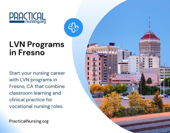 Fresno California LVN programs offering vocational nursing education and hands-on clinical training for entry-level healthcare careers