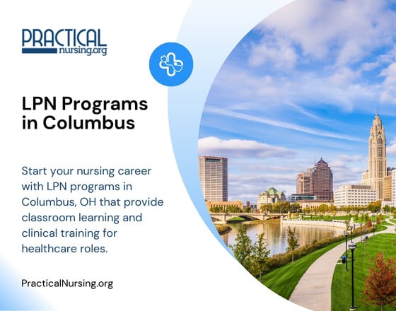 Columbus Ohio LPN programs offering practical nursing education and hands-on clinical experience for entry-level nursing careers