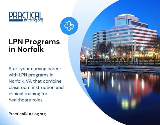 Norfolk Virginia LPN programs providing practical nursing education and hands-on clinical experience for entry-level nursing careers