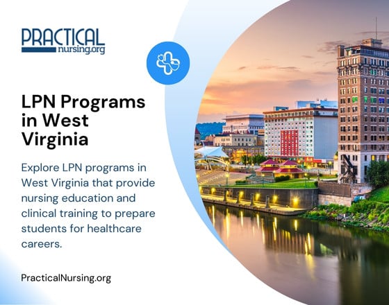 West Virginia LPN programs offering practical nursing education and hands-on clinical experience for entry-level nursing roles
