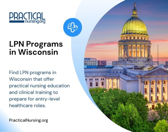 Wisconsin LPN programs providing nursing education and hands-on clinical experience for entry-level nursing careers