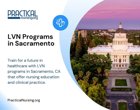 Sacramento California LVN programs providing vocational nursing training and hands-on clinical experience for entry-level healthcare roles