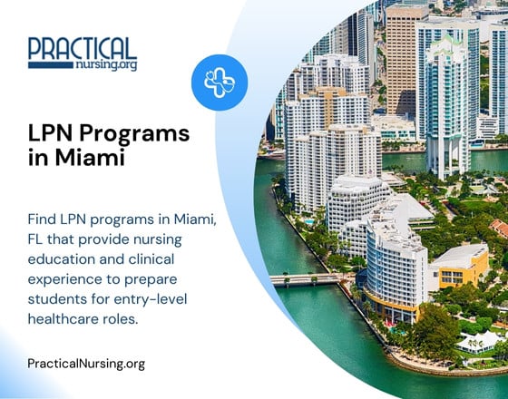 Miami Florida LPN programs offering practical nursing training and hands-on clinical preparation for entry-level healthcare careers