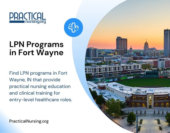 Fort Wayne Indiana LPN programs offering nursing education and hands-on clinical experience for entry-level nursing careers