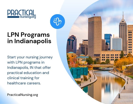 Indianapolis Indiana LPN programs providing nursing education and hands-on clinical experience for entry-level nursing roles