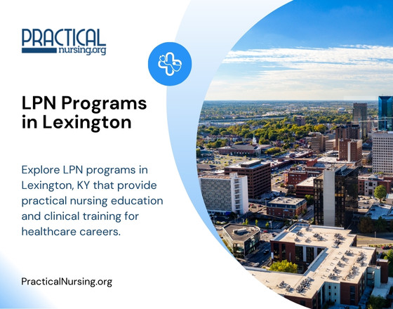 Lexington Kentucky LPN programs offering nursing education and hands-on clinical experience for entry-level nursing roles