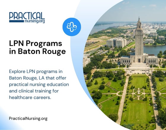 Baton Rouge Louisiana LPN programs providing nursing education and hands-on clinical experience for entry-level nursing roles