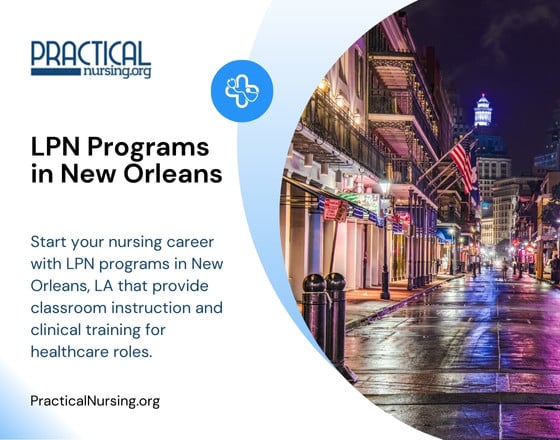 New Orleans Louisiana LPN programs offering practical nursing education and hands-on clinical experience for entry-level nursing careers
