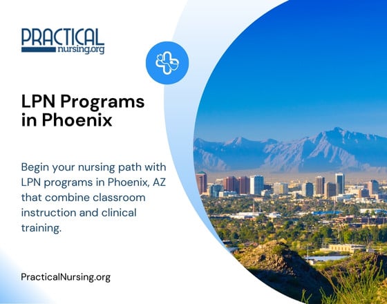 Phoenix Arizona LPN programs offering nursing education and clinical experience for entry-level healthcare roles