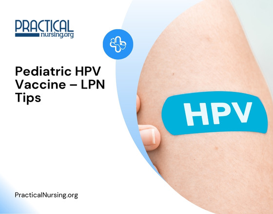 Pediatric HPV Vaccine – LPN Tips