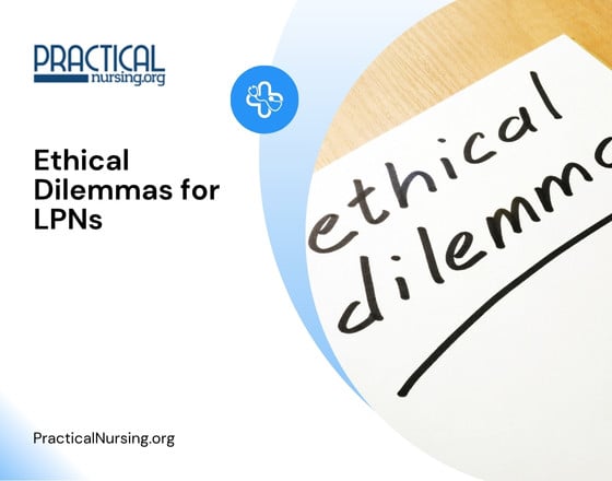 Ethical Dilemmas for LPNs