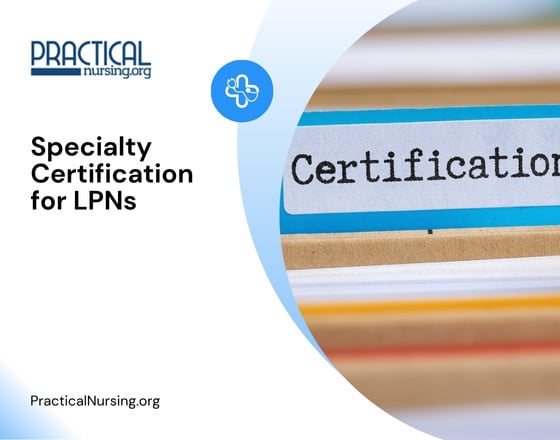 Specialty Certification for LPNs