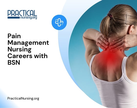 Pain Management Nursing Careers with BSN