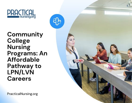 Community College Nursing Programs: An Affordable Pathway to LPN/LVN Careers