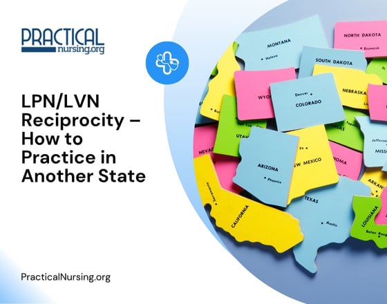 LPN/LVN Reciprocity – How to Practice in Another State