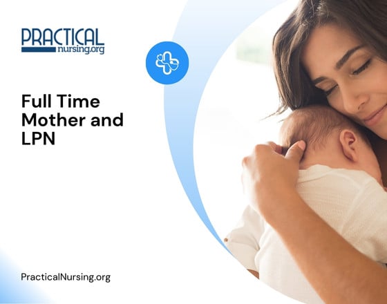Full Time Mother and LPN