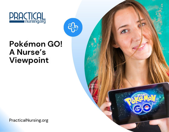 Pokémon GO! A Nurse’s Viewpoint