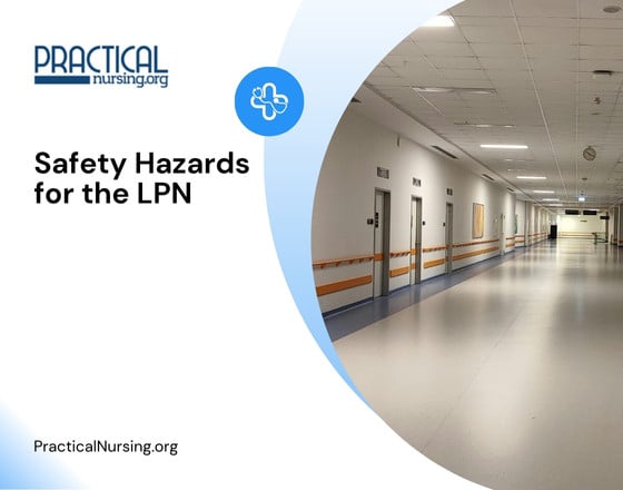Safety Hazards for the LPN