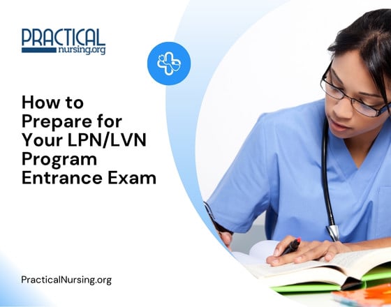 How to Prepare for Your LPN/LVN Program Entrance Exam
