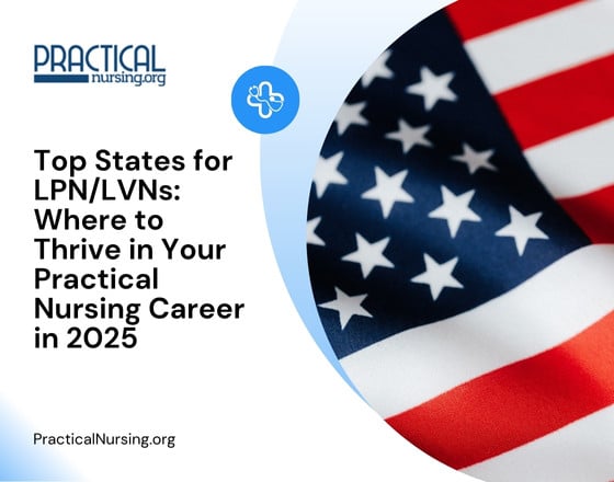 Top States for LPN/LVNs: Where to Thrive in Your Practical Nursing Career in 2025