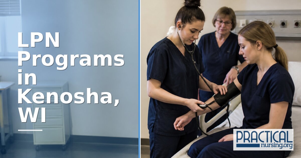 LPN Programs in Kenosha, WI 2027