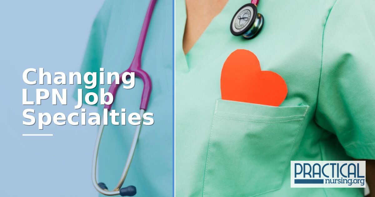 Changing LPN Job Specialties: A Complete Guide