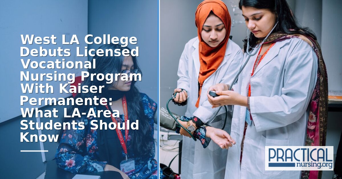 West LA College LVN Program: What Students Should Know