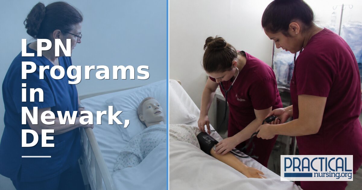 LPN Programs in Newark, DE 2027