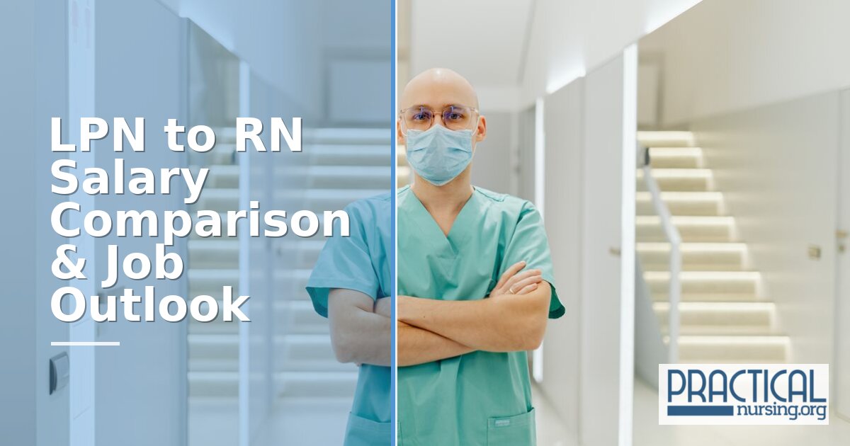 LPN to RN Salary and Job Outlook 2026