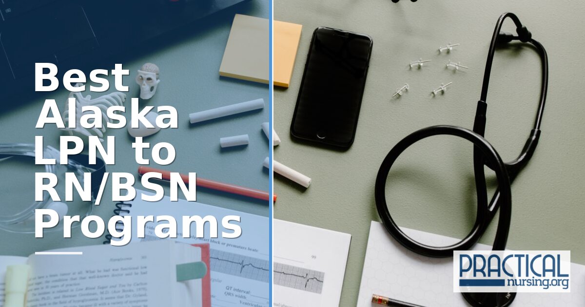 Best LPN to RN/BSN Programs in Alaska 2027