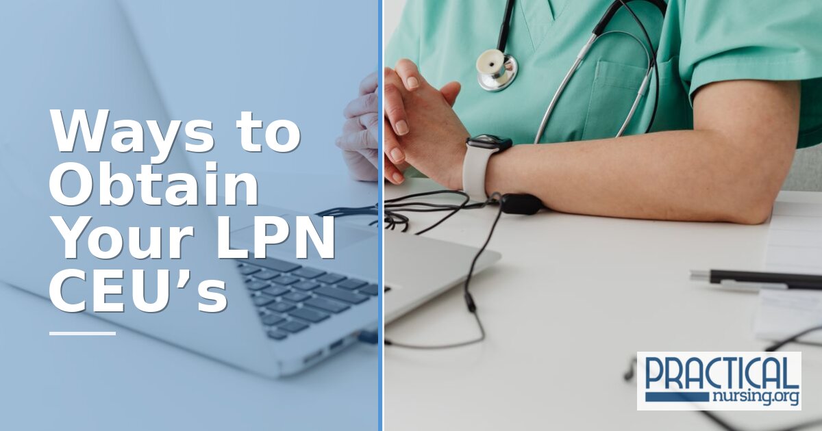 LPN CEUs: How to Earn Continuing Education Credits