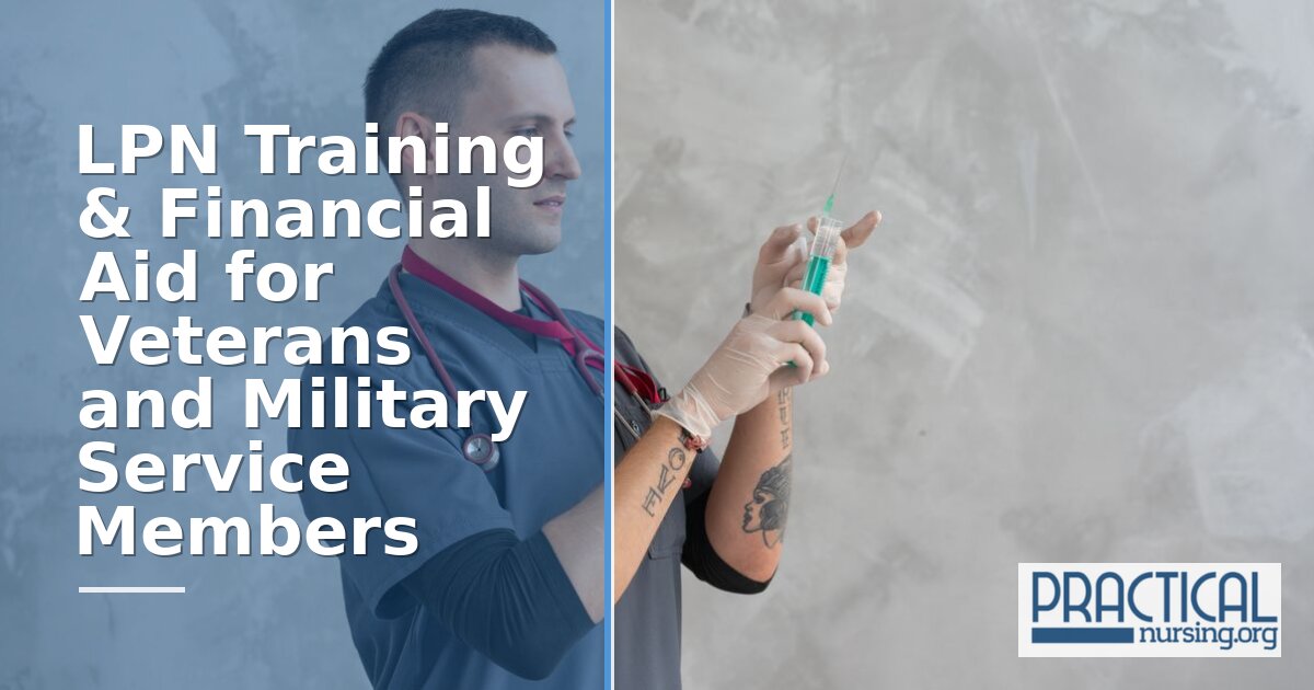 LPN Programs for Veterans: Training & Financial Aid