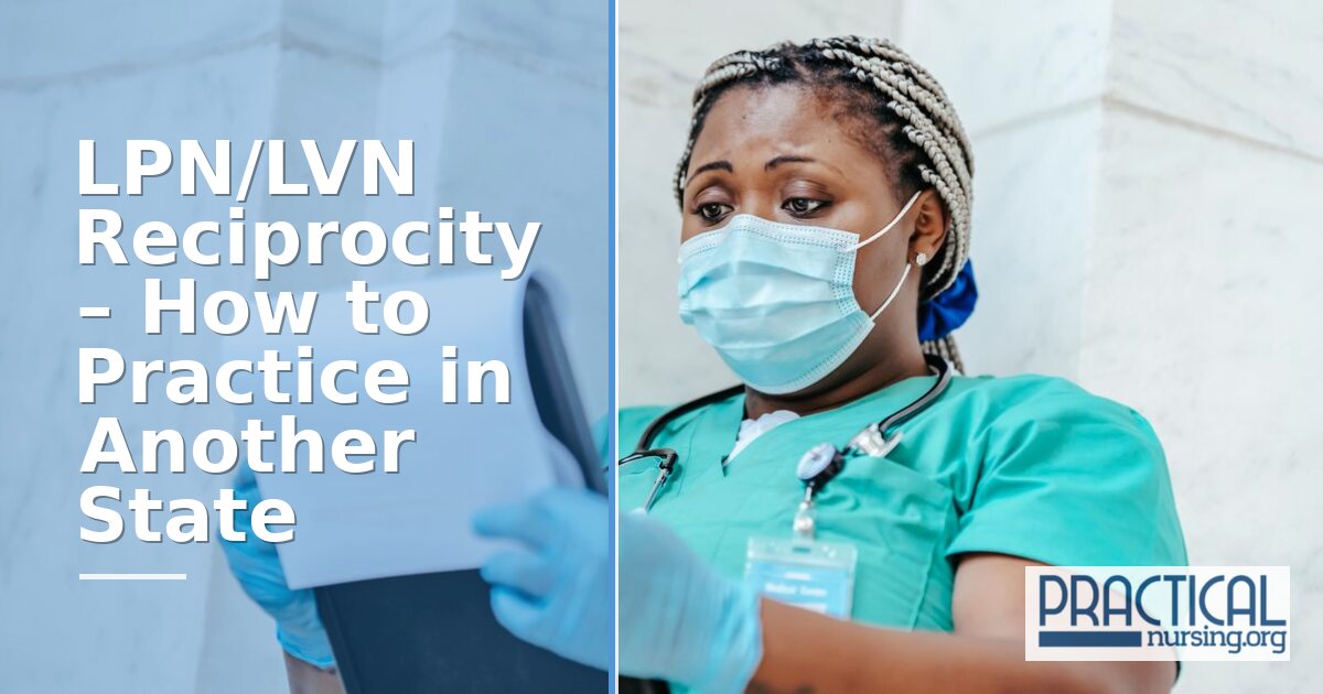 LPN License Reciprocity and Endorsement by State 2026