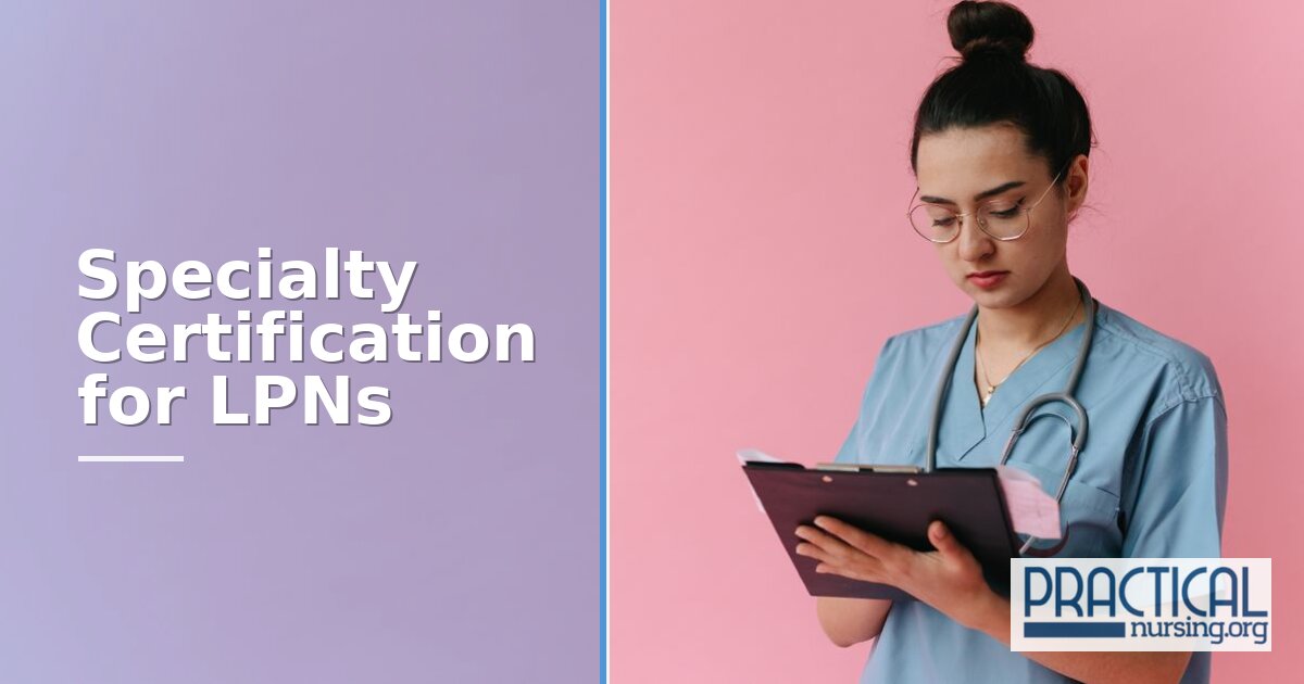 LPN Certifications: Cost, Value & Salary Impact Guide