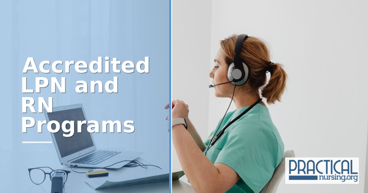 Accredited LPN to RN Programs 2027: ACEN and CCNE Approved