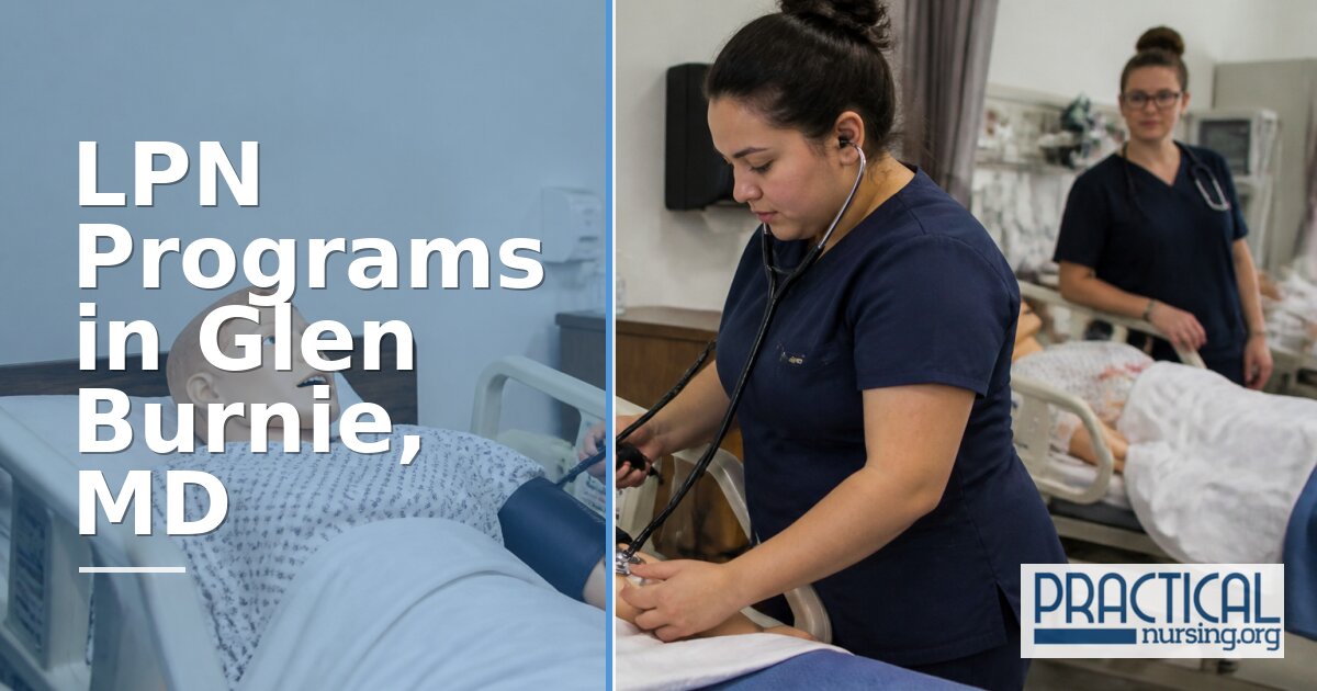 LPN Programs in Glen Burnie, MD 2027
