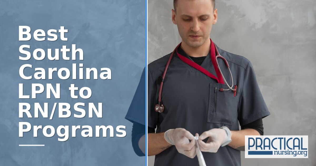 Best LPN to RN/BSN Programs in South Carolina 2027