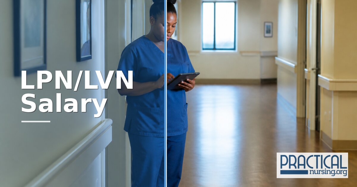 LPN/LVN Salary by State: Pay by Experience & Setting
