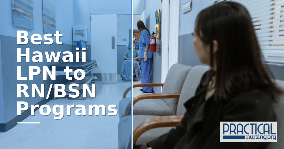 Best LPN to RN/BSN Programs in Hawaii 2027