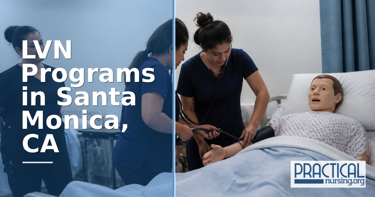 LVN Programs in Santa Monica, CA 2027