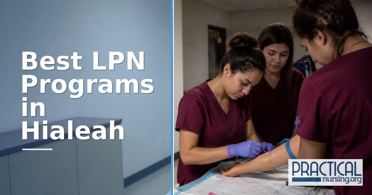 LPN Programs in Hialeah, FL 2027