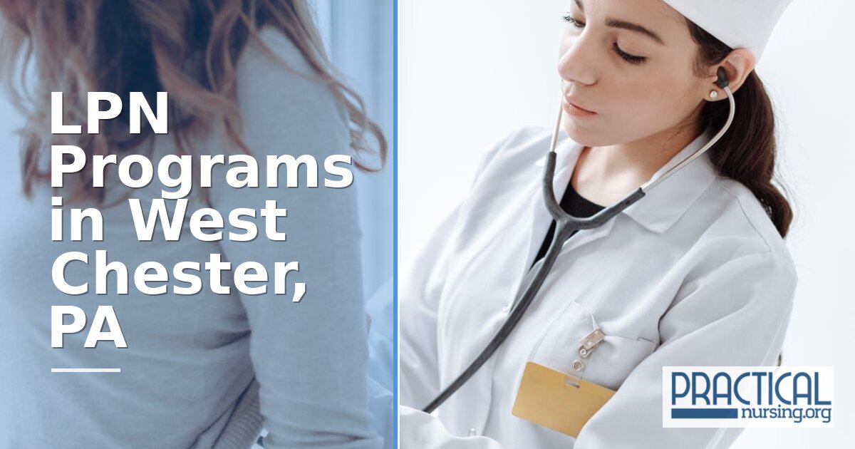 LPN Programs in West Chester, PA 2027