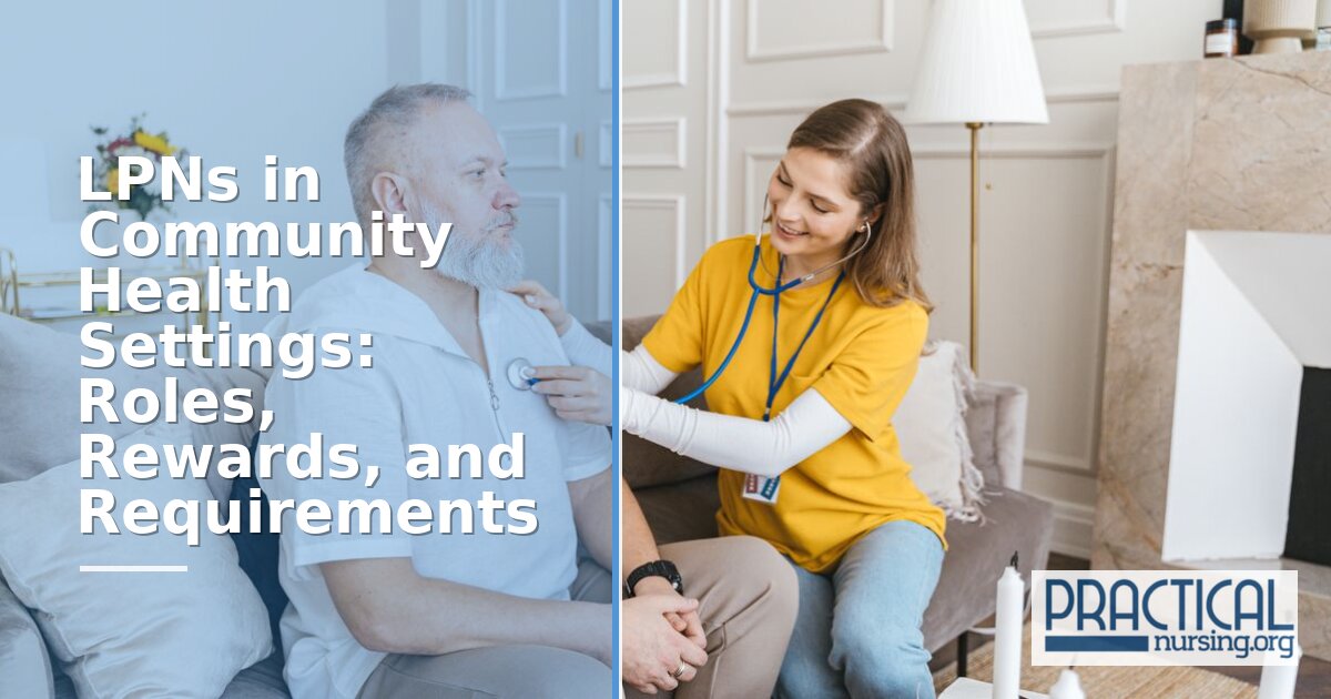 LPNs in Community Health: Roles, Salary & Requirements