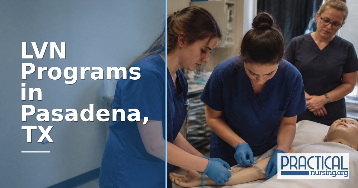 LVN Programs in Pasadena, TX 2027