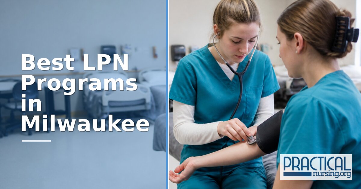 LPN Programs in Milwaukee, WI 2027