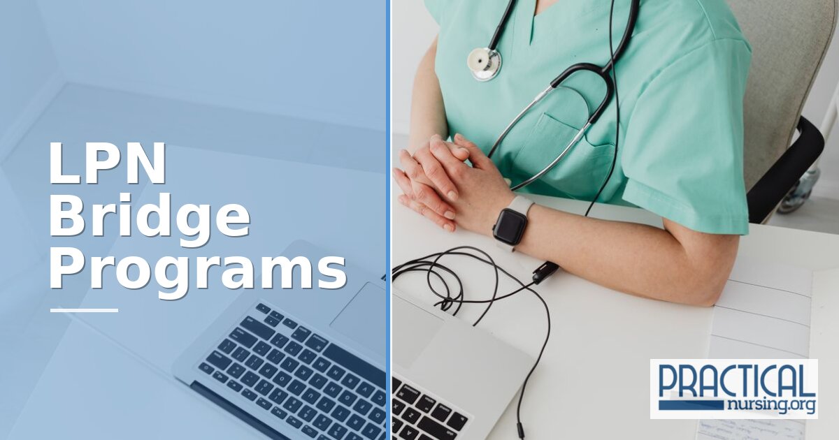 Best LPN Bridge Programs 2027: LPN to ADN, BSN and MSN